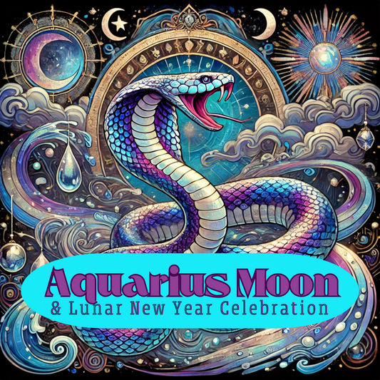 Honouring the Age of Aquarius - Moon Ritual & Lunar New Year Celebration